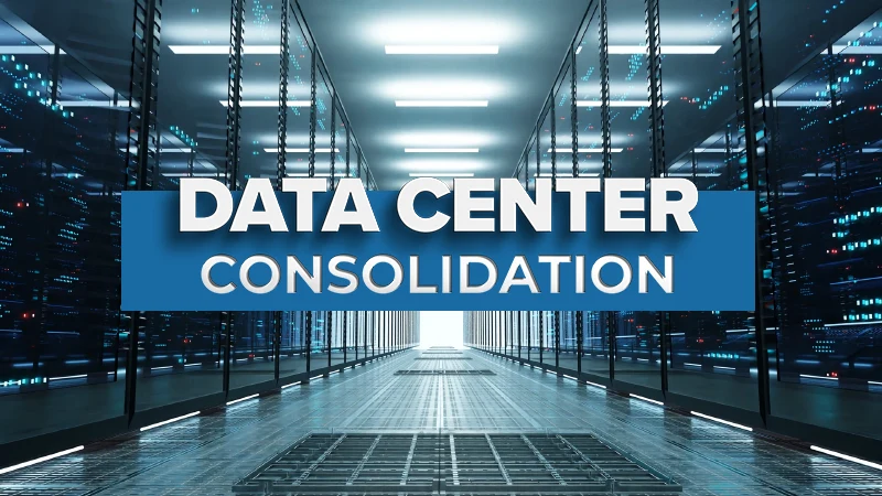 Benefits of Data Center Consolidation
