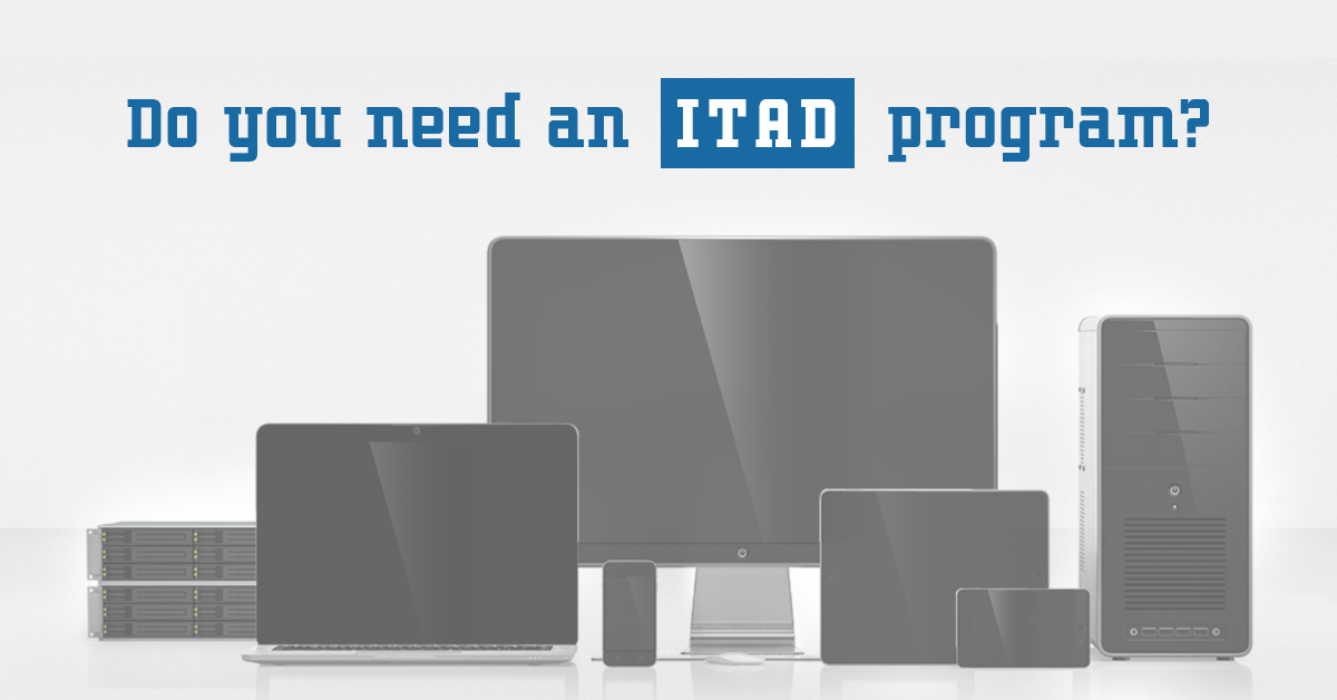 Do you need an ITAD program