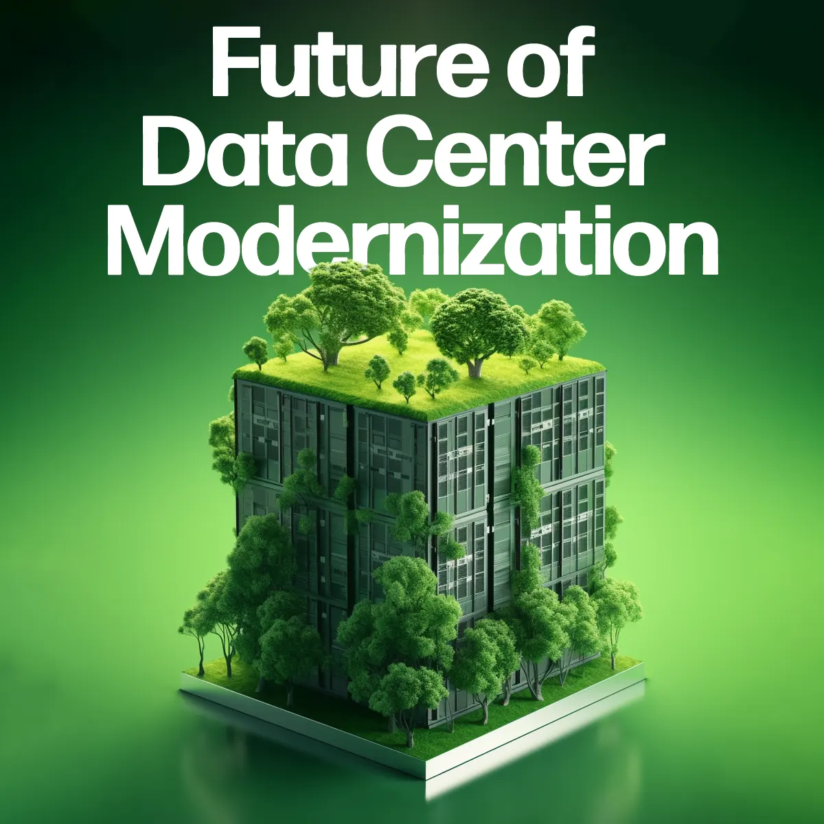 Future of Data Center Modernization